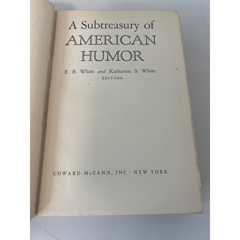 A Sub-Treasury Of American Humor Hardcover E.B. White & Katharine White 1941 Cla